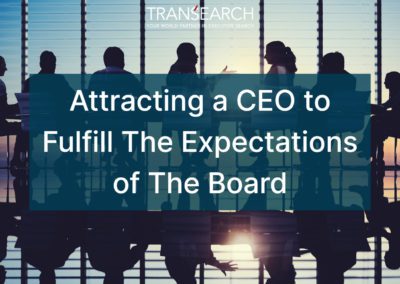 Attracting a CEO to Fulfill The Expectations of The Board