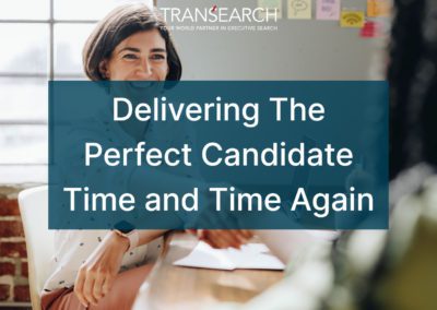 Delivering The Perfect Candidate Time and Time Again