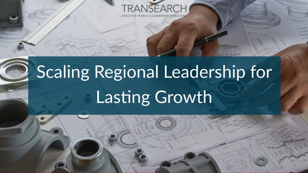 Scaling Regional Leadership for Lasting Growth